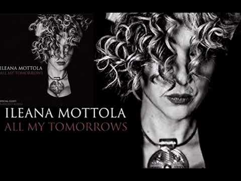ILeana Mottola All My Tomorrow - CD